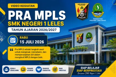 Pra MPLS SMK Negeri 1 Leles Tahun Ajaran 2026/2027