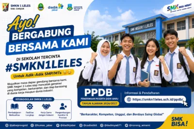 Ayo Bergabung Bersama SMK Negeri 1 Leles! Wujudkan Masa Depan Gemilang Bersama Kami